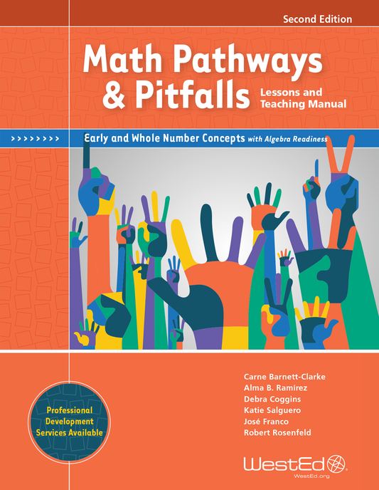 Math Pathways & Pitfalls: Early and Whole Number Concepts with Algebra Readiness—Lessons and Teaching Manual, Grades K–1 (Second Edition)