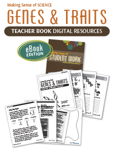 Cover Image: Making Sense of Science Genes and Traits Teacher Book Digital Resources