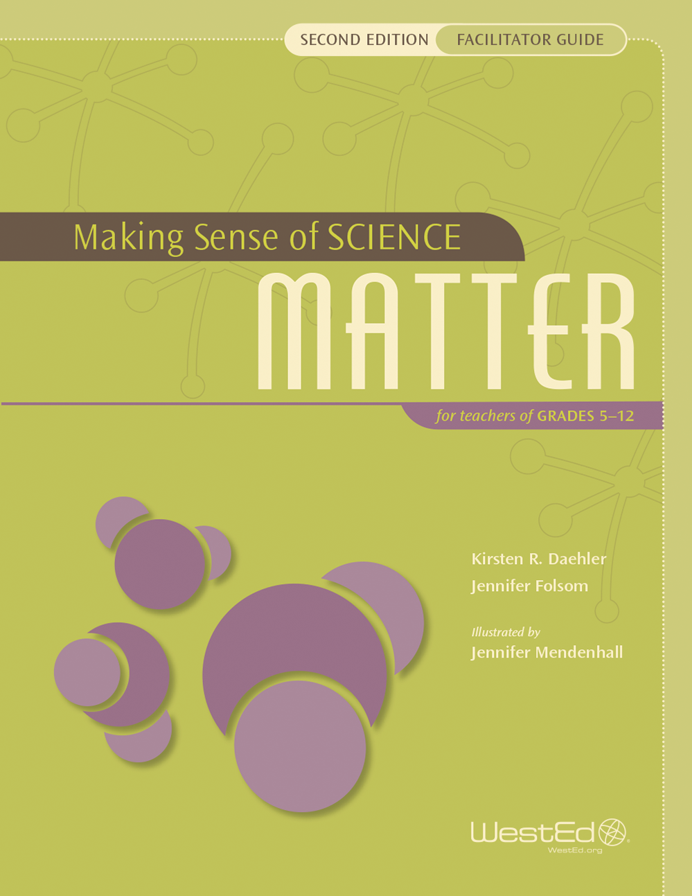 Cover Image: Making Sense of SCIENCE: Matter for Teachers of Grades 5-12 (Facilitator Guide Bundle), Second Edition