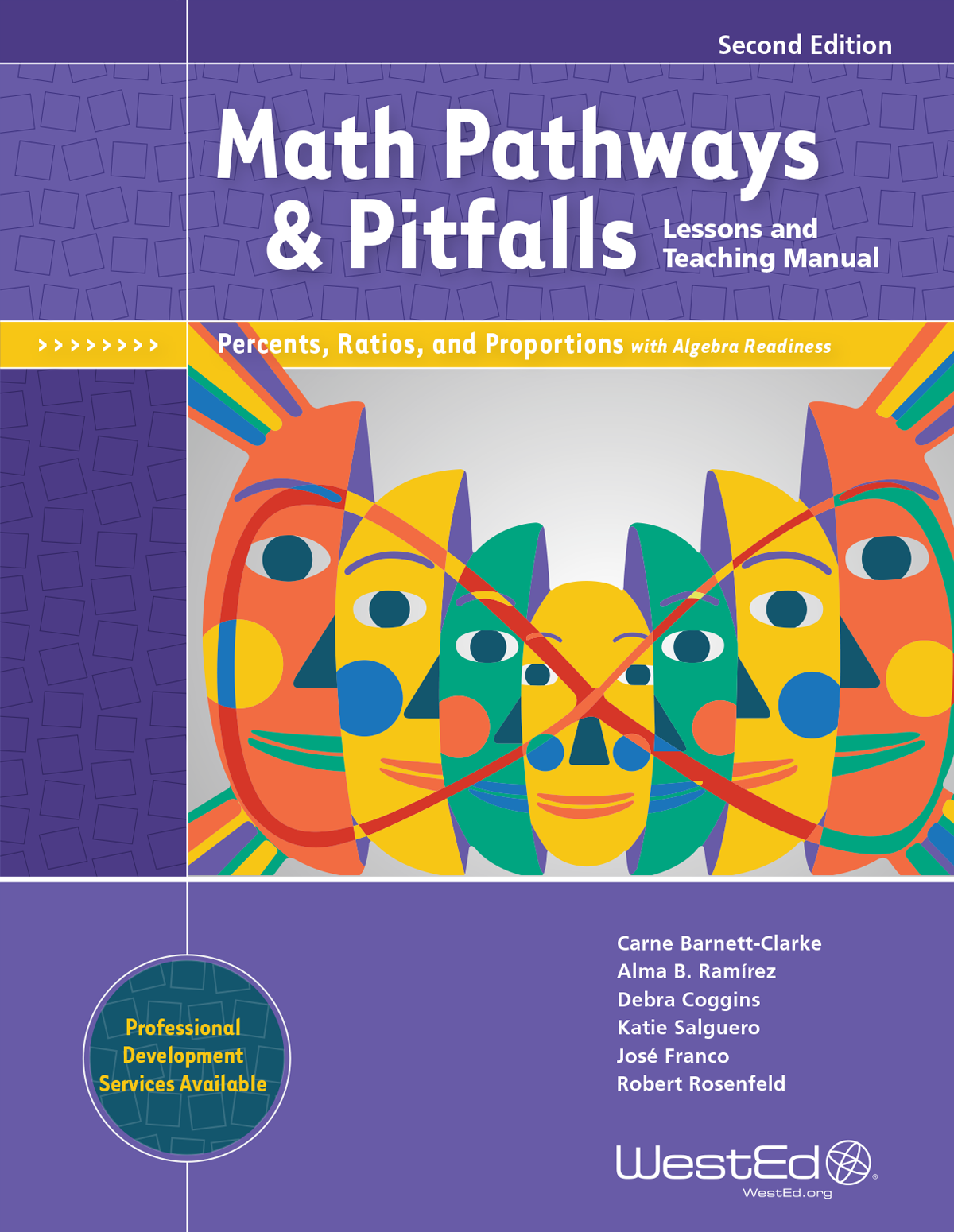 Math Pathways & Pitfalls: Percents, Ratios, and Proportions with Algebra Readiness—Lessons and Teaching Manual, Grades 6–8 (Second Edition)  