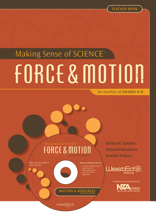 Cover Image: Making Sense of SCIENCE: Force & Motion for Teachers of Grades 6-8, Teacher Book