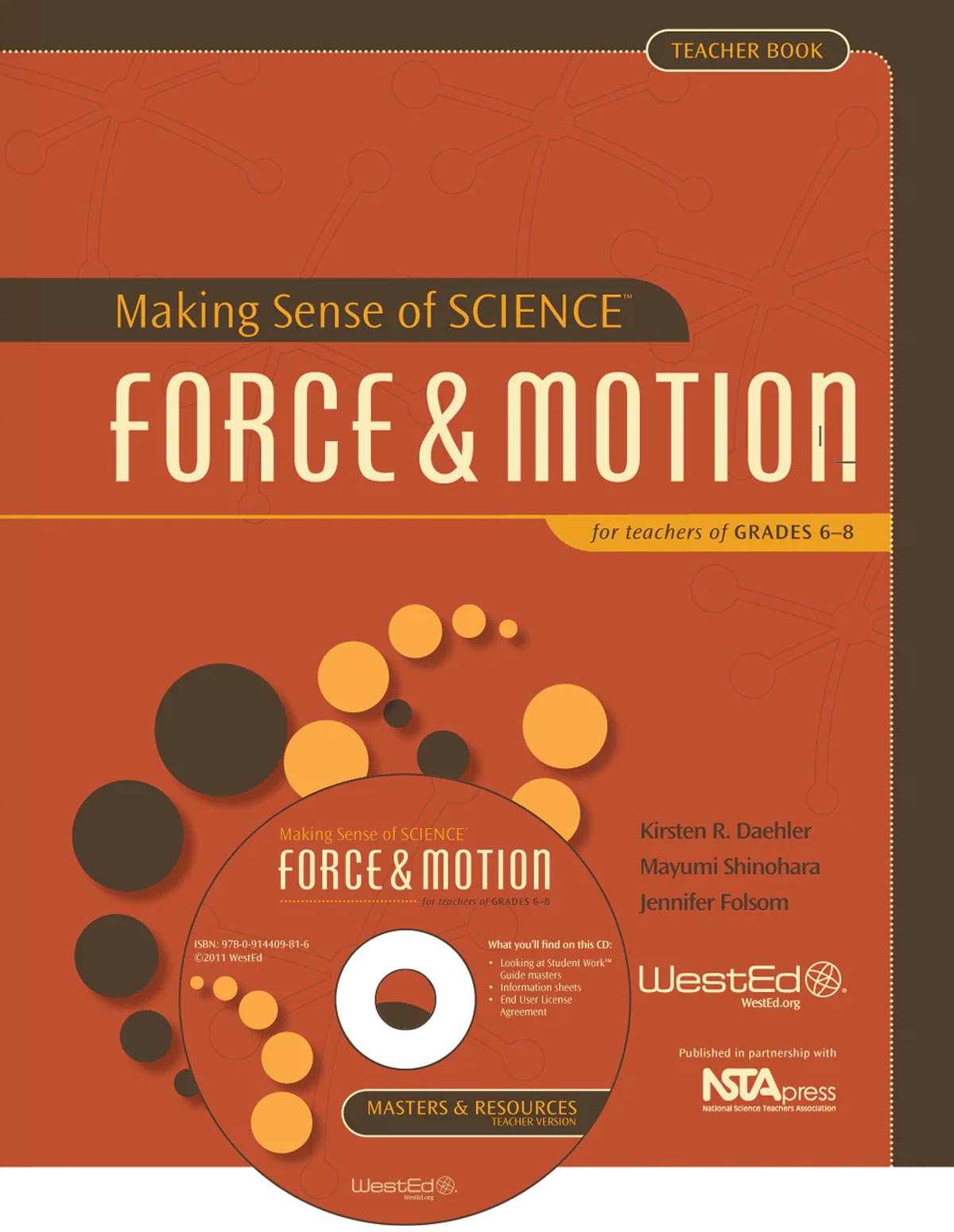 Making Sense of SCIENCE: Force & Motion for Teachers of Grades 6-8, Teacher Book