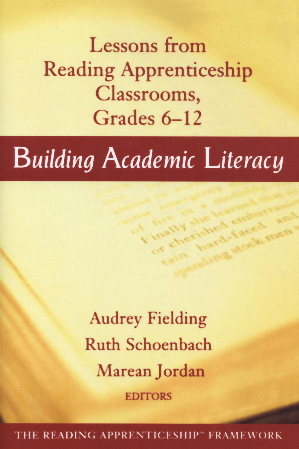 Cover Image: Building Academic Literacy: Lessons from Reading Apprenticeship Classrooms, Grades 6-12