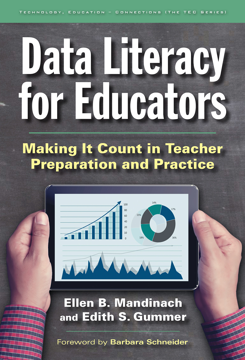 Cover Image for Data Literacy for Educators: Making It Count in Teacher Preparation and Practice