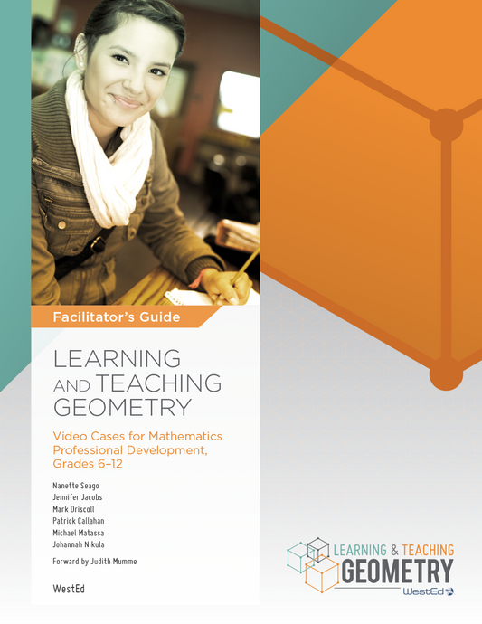 Cover Image for Learning and Teaching Geometry: Video Cases for Mathematics Professional Development, Grades 6-12