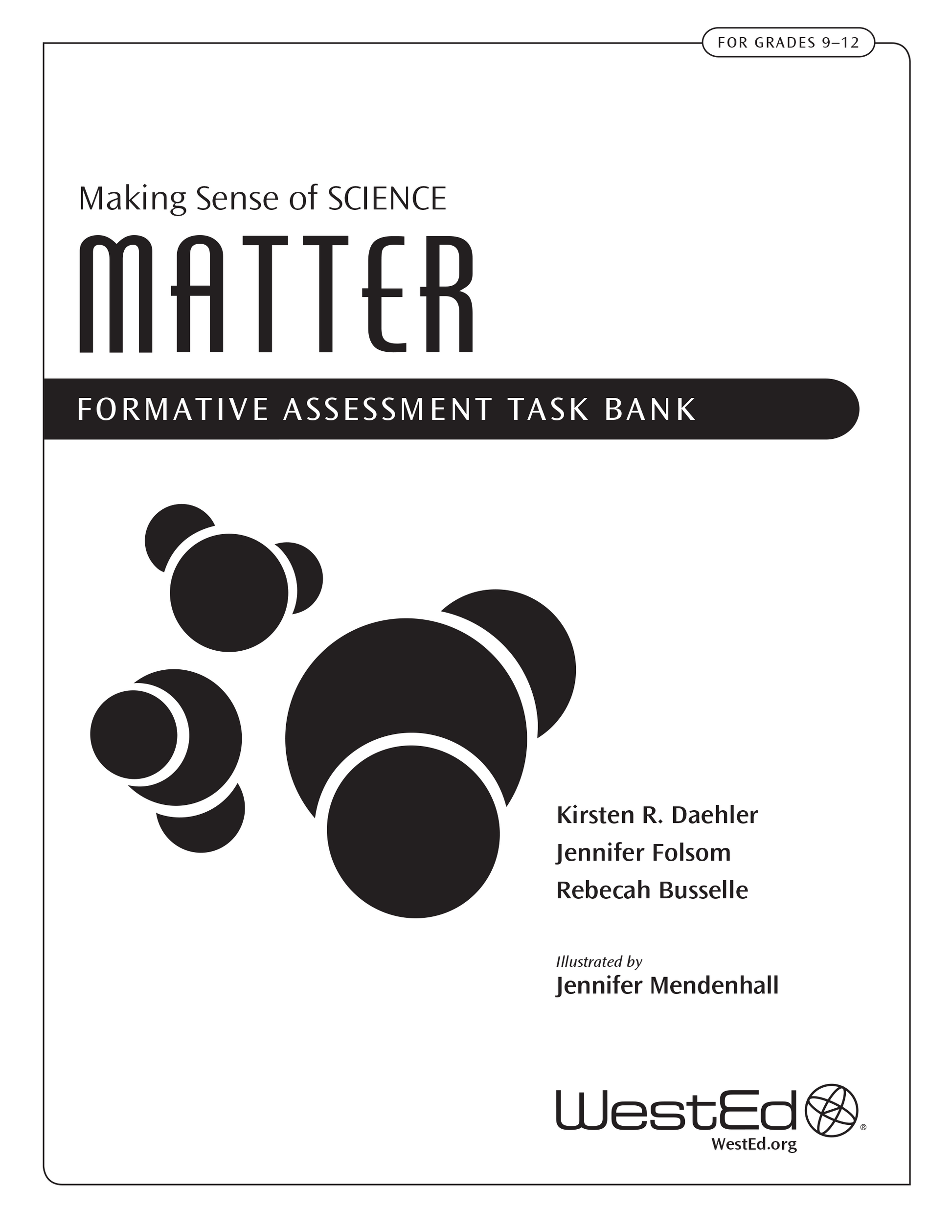 Cover Image for Making Sense of SCIENCE: Matter Formative Assessment Task Bank (eBook), Grades 5-8